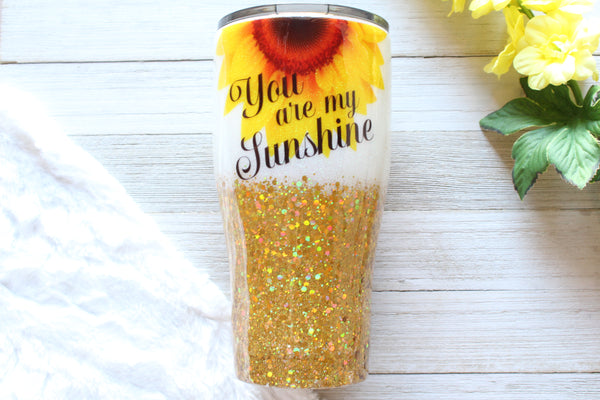 You are my Sunshine Glitter Tumbler
