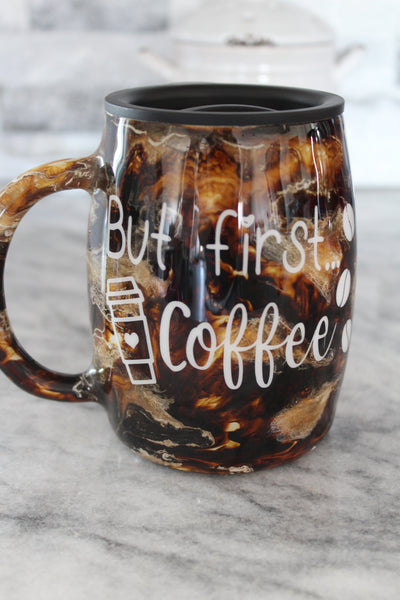 But First Coffee Mug Tumbler